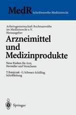 Arzneimittel und Medizinprodukte: Neue Risiken für Arzt, Hersteller und Versicherer