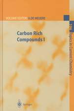 Carbon Rich Compounds I