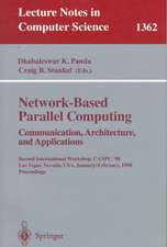 Network-Based Parallel Computing. Communication, Architecture, and Applications: Second International Workshop, CANPC'98, Las Vegas, Nevada, USA, January 31 - February 1, 1998, Proceedings