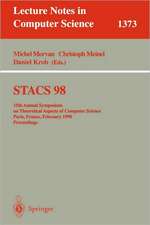 STACS 98: 15th Annual Symposium on Theoretical Aspects of Computer Science, Paris, France, February 25-27, 1998, Proceedings