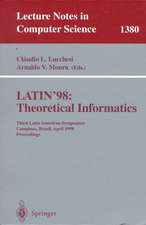 LATIN'98: Theoretical Informatics: Third Latin American Symposium, Campinas, Brazil, April 20-24, 1998, Proceedings