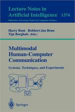 Multimodal Human-Computer Communication: Systems, Techniques, and Experiments