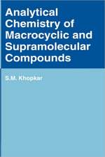 Analytical Chemistry of Macrocyclic and Supramolecular Compounds