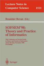 SOFSEM '98: Theory and Practice of Informatics: 25th Conference on Current Trends in Theory and Practice of Informatics, Jasna, Slovakia, November 21-27, 1998 Proceedings