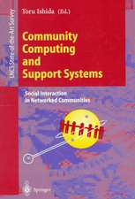 Community Computing and Support Systems: Social Interaction in Networked Communities