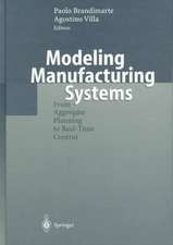 Modeling Manufacturing Systems