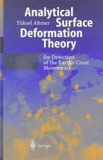 Analytical Surface Deformation Theory: For Detection of the Earth’s Crust Movements