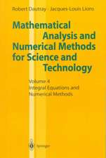 Mathematical Analysis and Numerical Methods for Science and Technology: Volume 4 Integral Equations and Numerical Methods