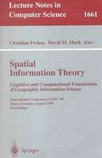 Spatial Information Theory. Cognitive and Computational Foundations of Geographic Information Science: International Conference COSIT'99 Stade, Germany, August 25-29, 1999 Proceedings