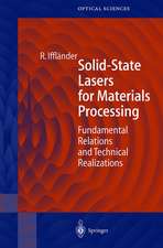 Solid-State Lasers for Materials Processing: Fundamental Relations and Technical Realizations