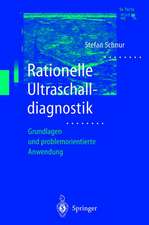 Rationelle Ultraschalldiagnostik: Grundlagen und problemorientierte Anwendung