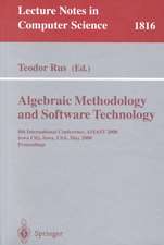 Algebraic Methodology and Software Technology: 8th International Conference, AMAST 2000 Iowa City, Iowa, USA, May 20-27, 2000 Proceedings