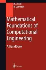 Mathematical Foundations of Computational Engineering: A Handbook