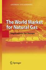 The World Market for Natural Gas: Implications for Europe