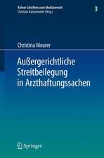 Außergerichtliche Streitbeilegung in Arzthaftungssachen: unter besonderer Berücksichtigung der Arbeit der Gutachterkommissionen und Schlichtungsstellen bei den Ärztekammern