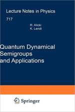 Quantum Dynamical Semigroups and Applications