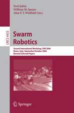 Swarm Robotics: Second SAB 2006 International Workshop, Rome, Italy, September 30-October 1, 2006 Revised Selected Papers