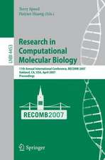 Research in Computational Molecular Biology: 11th Annunal International Conference, RECOMB 2007, Oakland, CA, USA, April 21-25, 2007, Proceedings