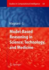 Model-Based Reasoning in Science, Technology, and Medicine