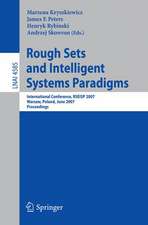 Rough Sets and Intelligent Systems Paradigms: International Conference, RSEISP 2007, Warsaw, Poland, June 28-30, 2007, Proceedings