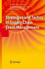 Strategies and Tactics in Supply Chain Event Management