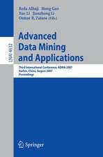 Advanced Data Mining and Applications: Third International Conference, ADMA 2007, Harbin, China, August 6-8, 2007 Proceedings