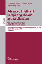 Advanced Intelligent Computing Theories and Applications - With Aspects of Theoretical and Methodological Issues: Third International Conference on Intelligent Computing, ICIC 2007 Qingdao, China, August 21-24, 2007 Proceedings