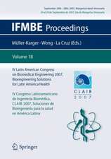 IV Latin American Congress on Biomedical Engineering 2007, Bioengineering Solutions for Latin America Health, September 24th-28th, 2007, Margarita Island, Venezuela: IV Congreso Latinoamericano de Ingeniería Biomédica, CLAIB 2007 Soluciones de Bioingeniería para la salud en Latina, 24 al 28 Septiembre de 2007, Isla de Margarita, Venezuela