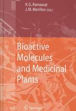 Bioactive Molecules and Medicinal Plants