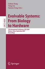 Evolvable Systems: From Biology to Hardware: 7th International Conference, ICES 2007, Wuhan, China, September 21-23, 2007, Proceedings