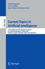 Current Topics in Artificial Intelligence: 12th Conference of the Spanish Association for Artificial Intelligence, CAEPIA 2007, Salamanca, Spain, November 12-16, 2007, Selected Papers