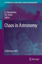 Chaos in Astronomy: Conference 2007