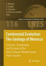 Continental Evolution: The Geology of Morocco: Structure, Stratigraphy, and Tectonics of the Africa-Atlantic-Mediterranean Triple Junction