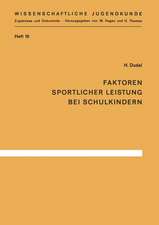 Faktoren sportlicher Leistung bei Schulkindern: Die körperlichen, seelischen und sozialen Bedingungen von 384 Stuttgarter Schulkindern des Geburtsjahrganges 1945/46, in Beziehung zu ihrer Leistung bei den Bundesjugendspielen 1956–1959