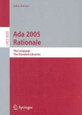 Ada 2005 Rationale: The Language, The Standard Libraries