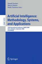 Artificial Intelligence: Methodology, Systems, and Applications: 13th International Conference, AIMSA 2008, Varna, Bulgaria, September 4-6, 2008, Proceedings