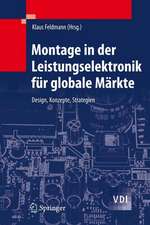 Montage in der Leistungselektronik für globale Märkte: Design, Konzepte, Strategien