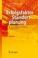 Erfolgsfaktor Standortplanung: In- und ausländische Standorte richtig bewerten