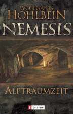 Nemesis 03. Alptraumzeit