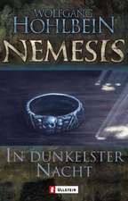 Nemesis 04. In dunkelster Nacht