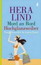 Mord an Bord / Hochglanzweiber