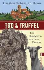 Henn, C: Tod & Trüffel