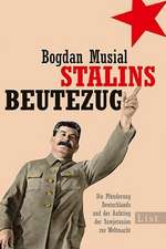 Stalins Beutezug