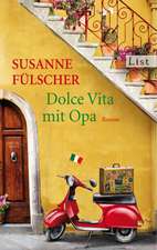 Fülscher, S: Dolce Vita mit Opa