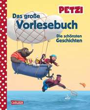 Petzi: Das große Vorlesebuch