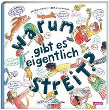 Warum gibt es eigentlich Streit?