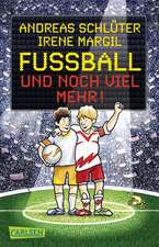 Fußball und noch viel mehr!