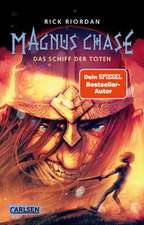 Magnus Chase 3: Das Schiff der Toten