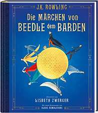 Die Märchen von Beedle dem Barden (farbig illustrierte Schmuckausgabe)