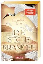 Die sechs Kraniche (Die sechs Kraniche 1)